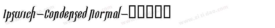 Ipswich-Condensed Normal字体转换